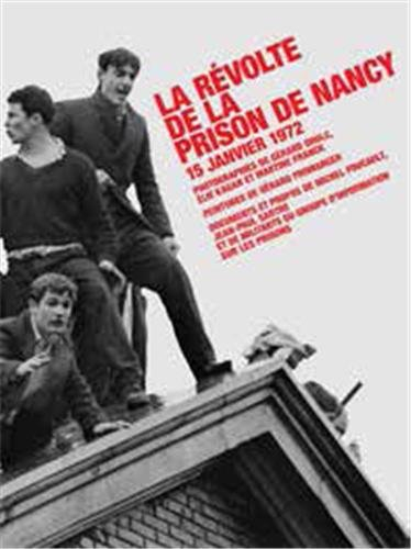 La révolte de la prison de Nancy : 15 janvier 1972