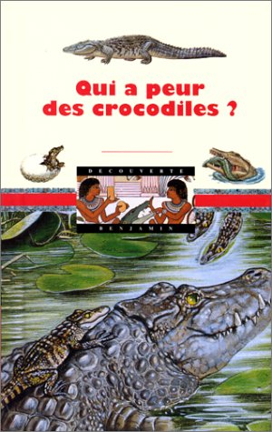 qui a peur des crocodiles ?