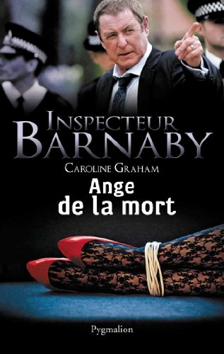 Inspecteur Barnaby. Ange de la mort