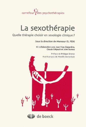 La sexothérapie : quelle thérapie choisir en sexologie clinique ?