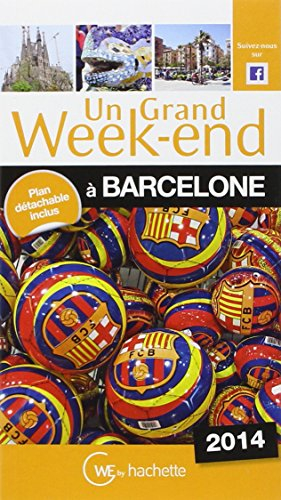 Un grand week-end à Barcelone : 2014