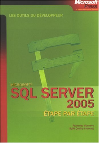 SQL Server 2005 : étape par étape