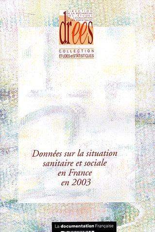 Données sur la situation sanitaire et sociale en France en 2003