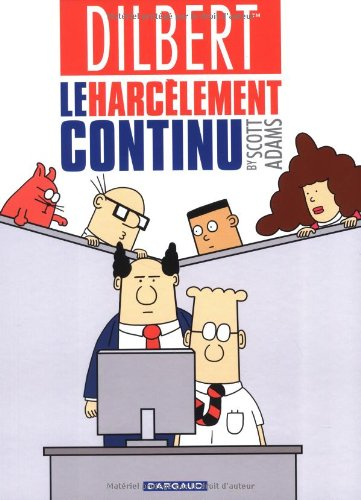 Dilbert. Vol. 2. Le harcèlement continu