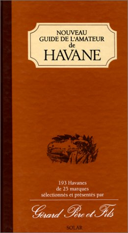 Nouveau guide de l'amateur de Havane