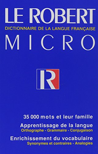 Le Robert micro : dictionnaire d'apprentissage de la langue française