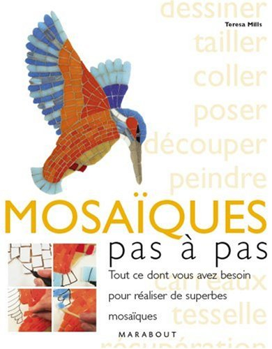 La mosaïque pas à pas