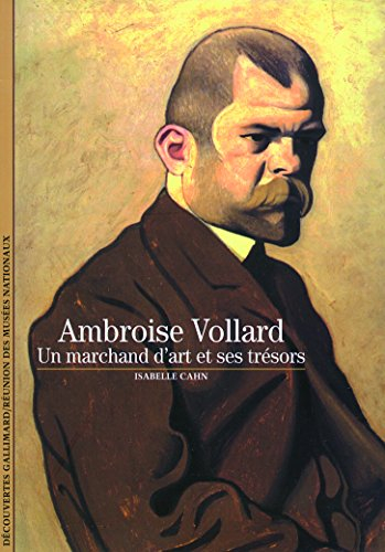 Ambroise Vollard : un marchand d'art et ses trésors
