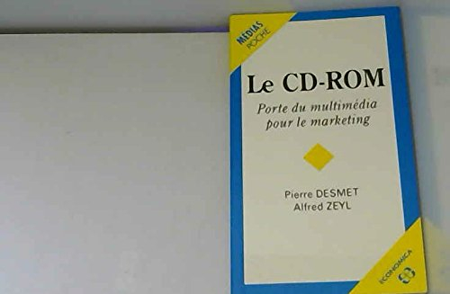 Le CD-ROM : porte du multimédia pour le marketing