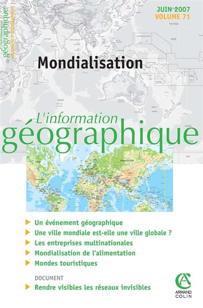 Information géographique (L'), n° 71-2. Mondialisation