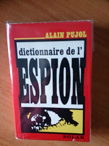 dictionnaire de l' espion