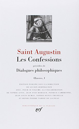 Oeuvres. Vol. 1. Les Confessions. Dialogues philosophiques