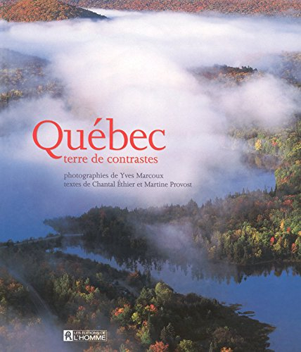 Québec, terre de contrastes