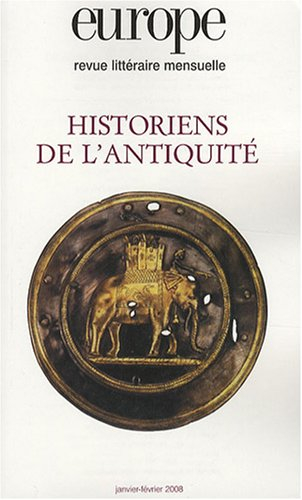 Europe, n° 945-946. Historiens de l'Antiquité
