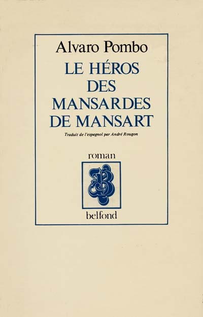 Le Héros des mansardes de Mansart