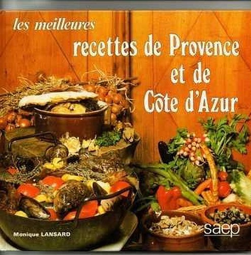 les meilleures recettes de provence et de cote d'azur