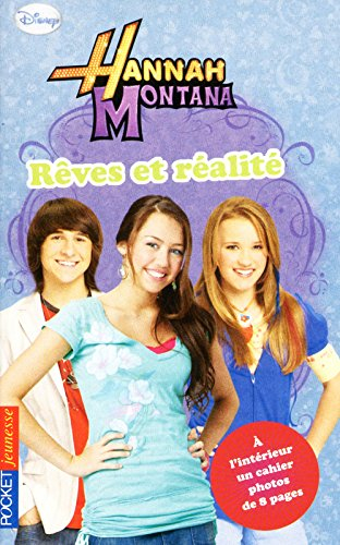 Hannah Montana. Vol. 19. Rêves et réalité