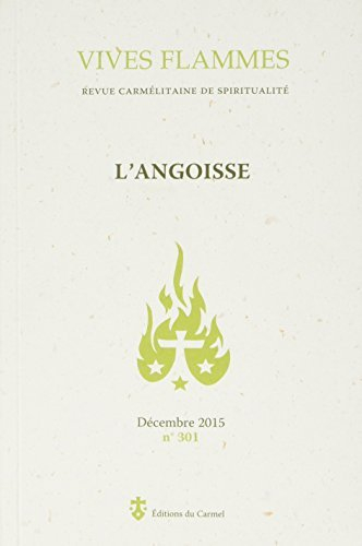 Vives flammes, n° 301. L'angoisse