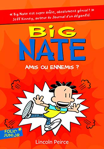 Big Nate. Vol. 8. Amis ou ennemis ?