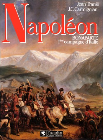 Napoléon Bonaparte : 1re campagne d'Italie