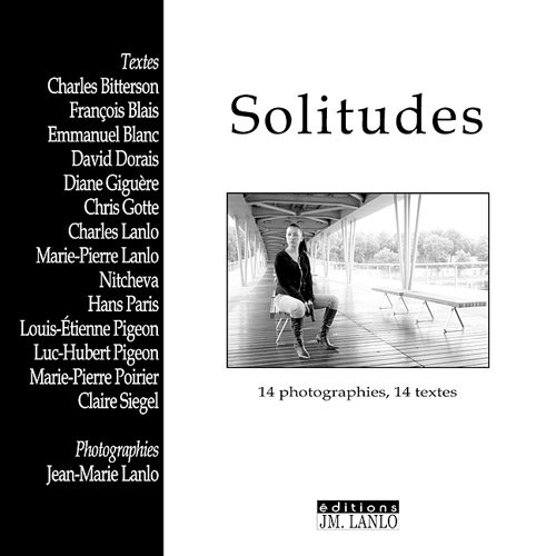 Solitudes : 14 photographies, 14 textes