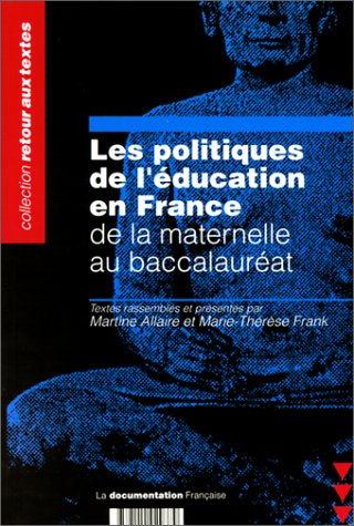 Les politiques de l'éducation en France : de la maternelle au baccalauréat