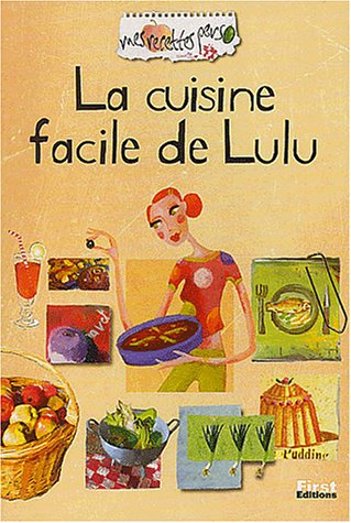 La cuisine facile de Lulu