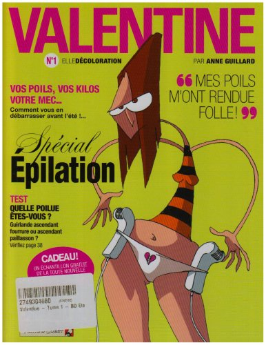 Valentine. Vol. 1. Elle et décoloration