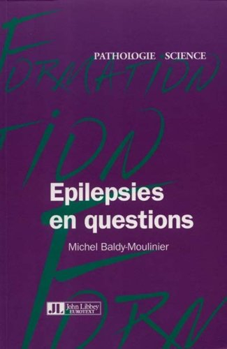 Epilepsies en question : guide pratique