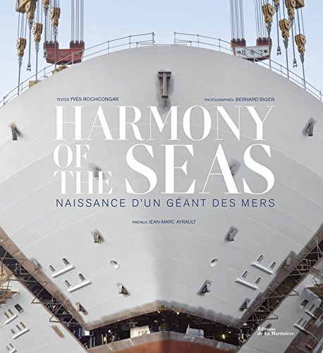 Harmony of the seas : naissance d'un géant des mers