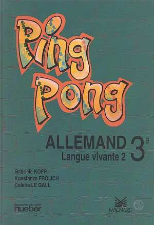 Ping pong, allemand 3e, langue vivante 2