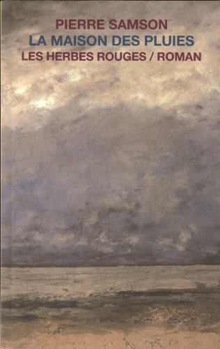 La maison des pluies