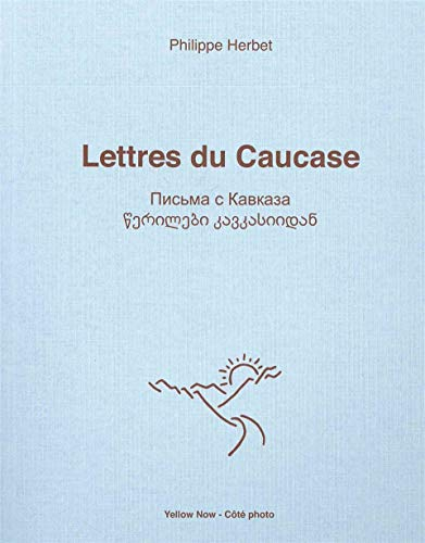 Lettres du Caucase