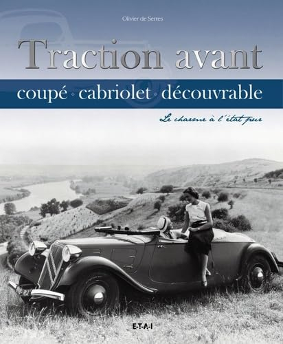 Traction avant : coupé, cabriolet, découvrable : le charme à l'état pur