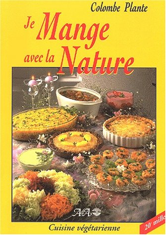 Je mange avec la nature