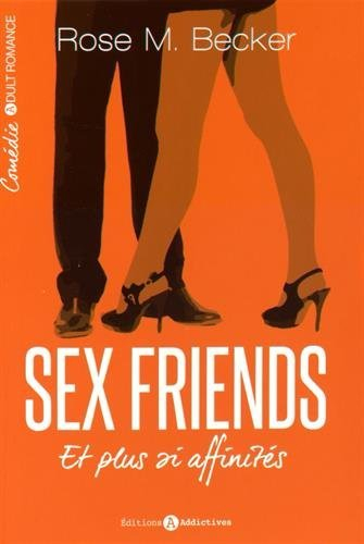 Sex friends : et plus si affinités