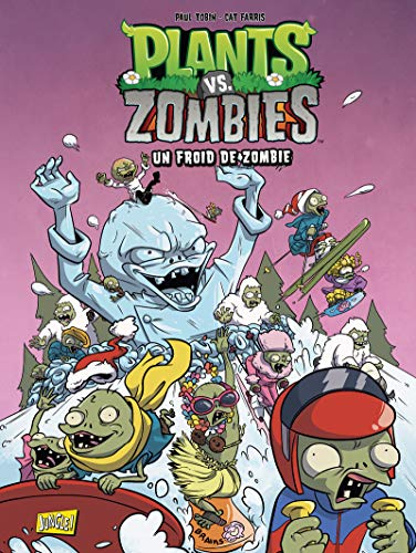 Plants vs zombies. Vol. 13. Un froid de zombie