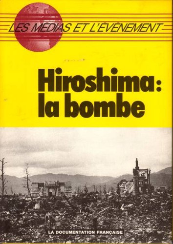 Hiroshima : la bombe