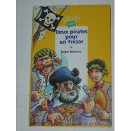 Deux pirates pour un trésor : et autres contes de pirates