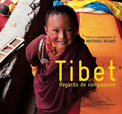 Tibet : regards de compassion
