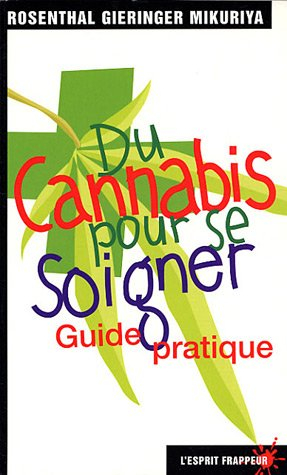 Du cannabis pour se soigner : guide pratique