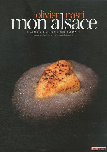 Mon Alsace : fragments d'un territoire culinaire