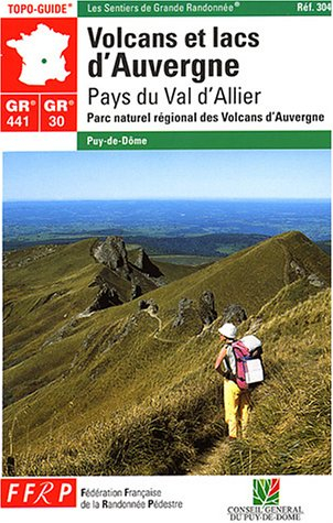 volcans et lacs d'auvergne : pays du val d'allier