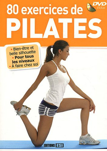 80 exercices de Pilates
