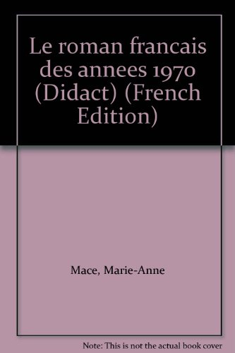 Le roman français des années 1970