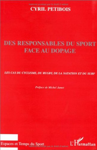 Des responsables du sport face au dopage : le cas du cyclisme, du rugby, de la natation et du surf