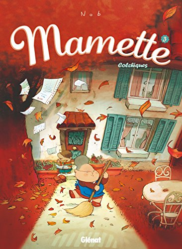 Mamette. Vol. 3. Colchiques