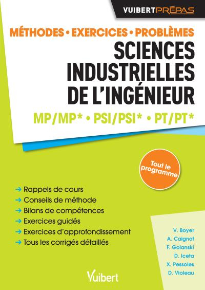 Sciences industrielles de l'ingénieur : MP-MP*, PSI-PSI*, PT-PT* : méthodes, exercices, problèmes
