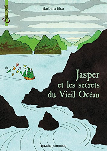 Jasper et les secrets du Vieil Océan
