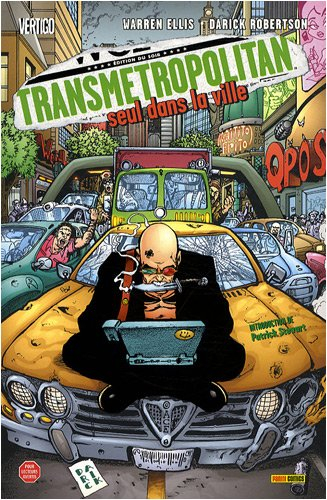 Transmetropolitan. Vol. 3. Seul dans la ville